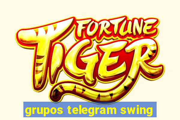 grupos telegram swing